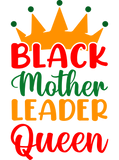 Black Mother Leader Queen