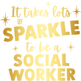 Social Worker lots of Sparkle Design